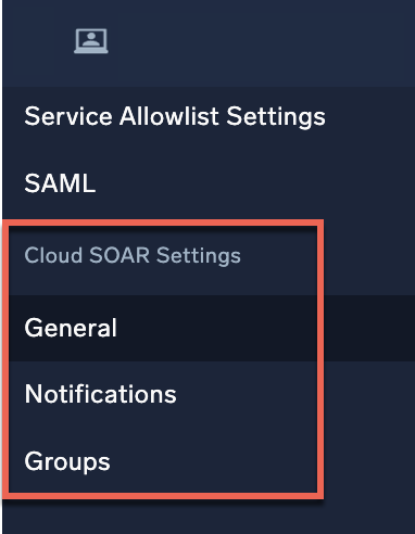 Cloud SOAR options on the administration menu