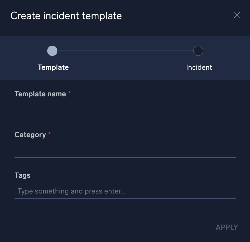 Create incident template dialog